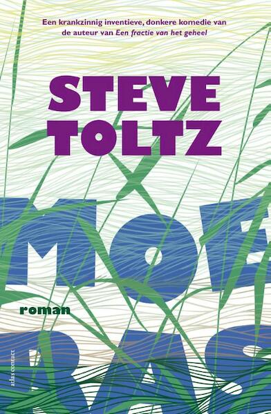 Moeras - Steve Toltz (ISBN 9789025447946)
