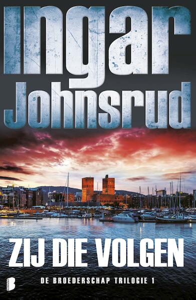 Zij die volgen - Ingar Johnsrud (ISBN 9789402306910)