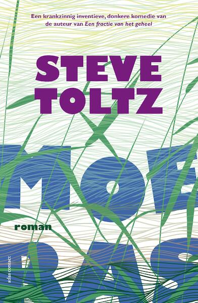 Moeras - Steve Toltz (ISBN 9789025448035)