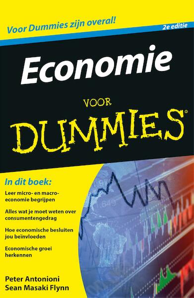 Economie voor Dummies, 2e editie - Peter Antonioni, Sean Masaki Flynn (ISBN 9789045350776)