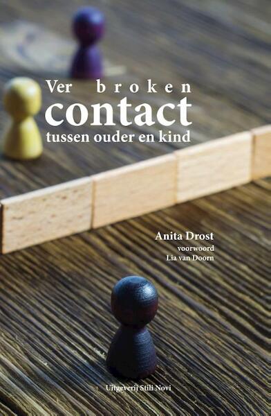 Verbroken contact tussen ouder en kind - Anita Drost (ISBN 9789078094876)