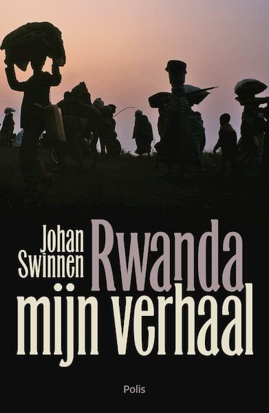 Rwanda - Johan Swinnen (ISBN 9789463101219)