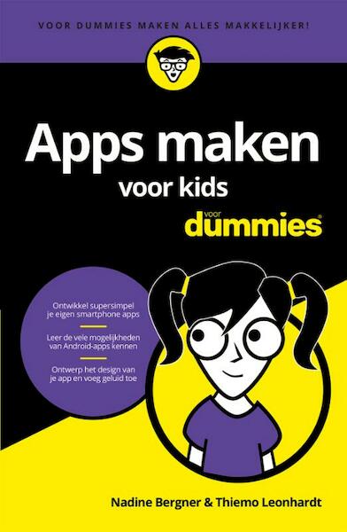 Apps maken voor kids voor Dummies - Nadine Bergner, Thiemo Leonhardt (ISBN 9789045353470)