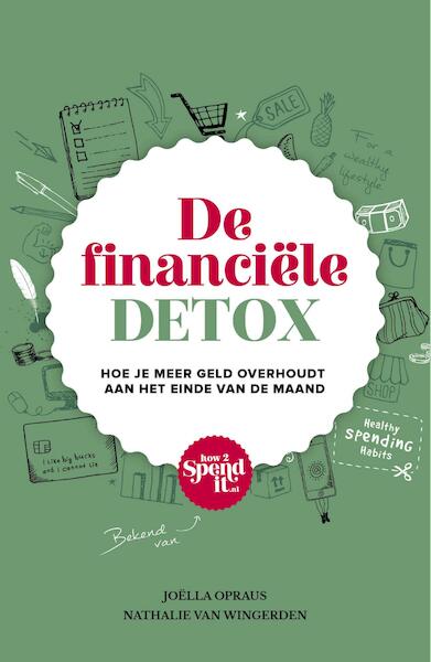 De financiële detox - Joëlla Opraus, Nathalie van Wingerden (ISBN 9789044975833)