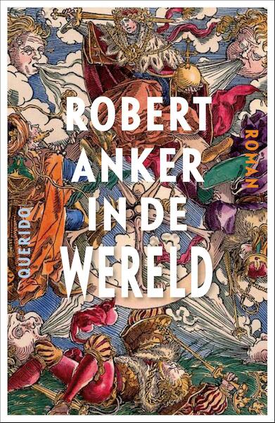 In de wereld - Robert Anker (ISBN 9789021403007)