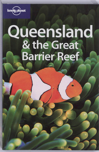 Lonely Planet Queensland & Gr Barrier Reef - (ISBN 9781741047004)