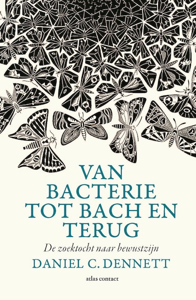 Van bacterie tot Bach en terug - Daniel C. Dennett (ISBN 9789045025834)