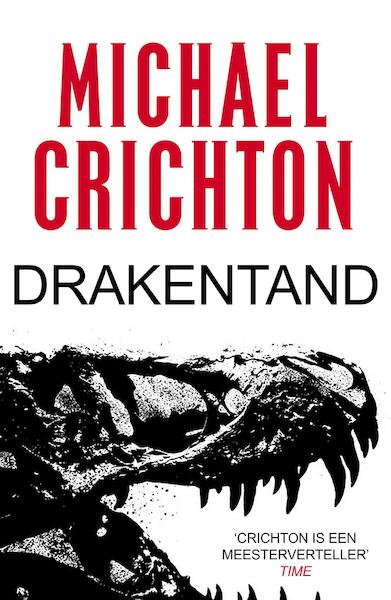 Drakentand - Michael Crichton (ISBN 9789024577903)