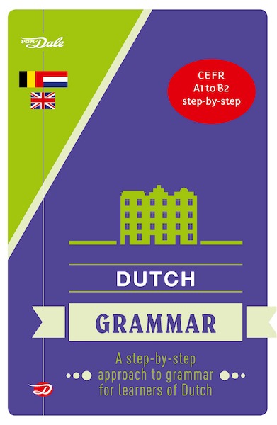 Van Dale Dutch Grammar - Robertha Huitema (ISBN 9789460773587)