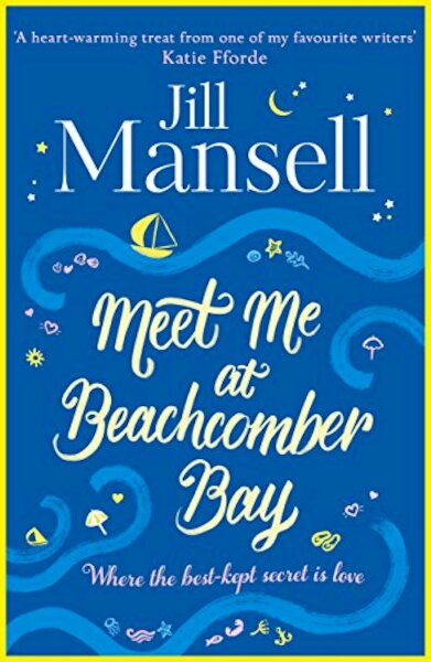 Meet Me At Beachcomber Bay - Jill Mansell (ISBN 9781472241399)