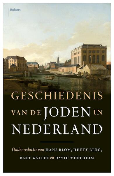 Geschiedenis van de joden in Nederland - (ISBN 9789460034398)