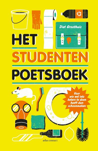 Het studentenpoetsboek - Diet Groothuis (ISBN 9789045035376)