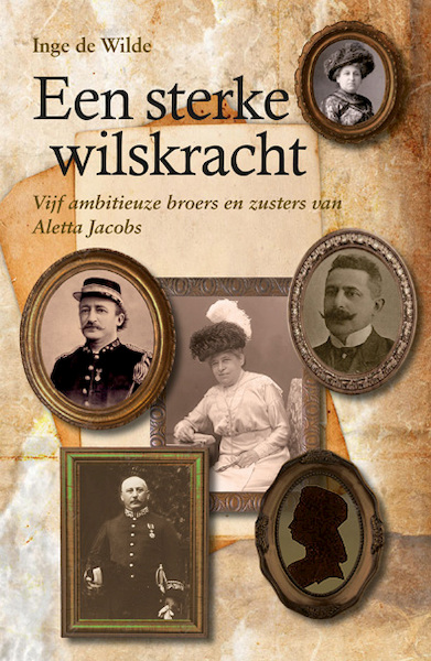 Een sterke wilskracht - Inge de Wilde (ISBN 9789054523543)