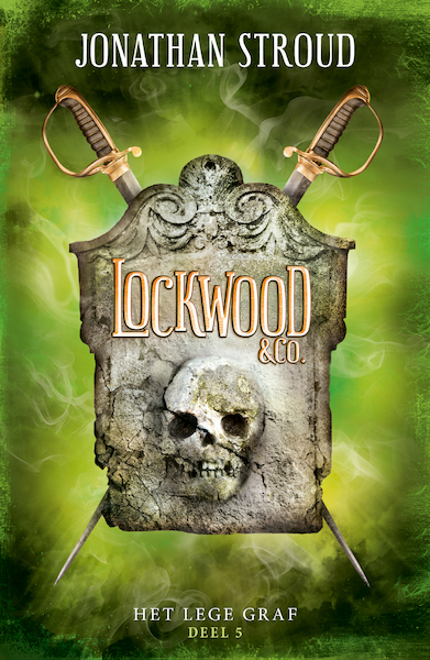 Lockwood + Co 5 - Het lege graf - Jonathan Stroud (ISBN 9789024580514)
