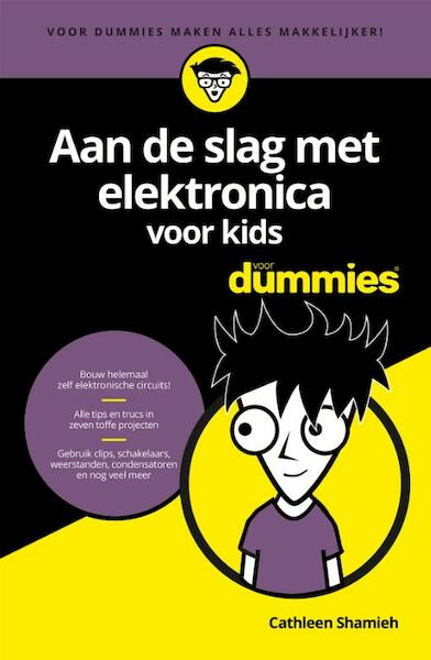 Aan de slag met elektronica voor kids voor Dummies - Cathleen Shamieh (ISBN 9789045355436)