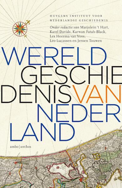 Wereldgeschiedenis van Nederland - Huygens Instituut (ISBN 9789026343995)