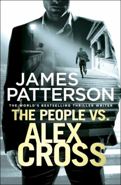 The People vs. Alex Cross - James Patterson (ISBN 9781784753641)
