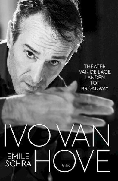Ivo Van Hove - Emile Schra (ISBN 9789463102162)