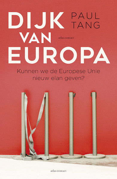 Dijk van Europa - Paul Tang (ISBN 9789045037325)