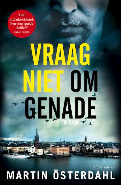 Vraag niet om genade - Martin Österdahl (ISBN 9789026336973)