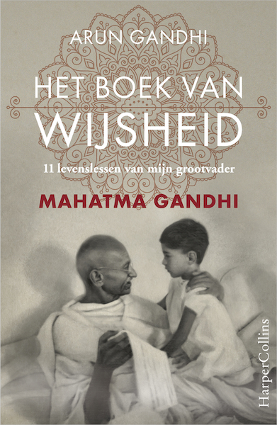 Het boek van wijsheid - Arun Gandhi (ISBN 9789402729702)