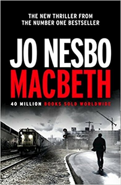 Macbeth - Jo Nesbo (ISBN 9780099598077)