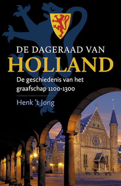 De dageraad van Holland - Henk 't Jong (ISBN 9789020534870)
