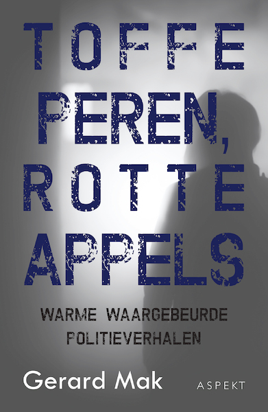 Toffe peren, rotte appels - Gerard Mak (ISBN 9789463384391)