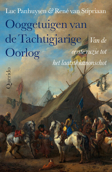 Ooggetuigen van de Tachtigjarige Oorlog - Luc Panhuysen, René van Stipriaan (ISBN 9789021415383)