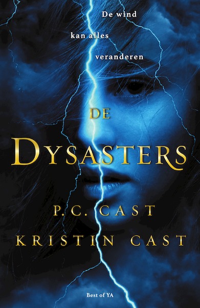 De Dysasters - Kristin Cast, P.C. Cast (ISBN 9789000363254)