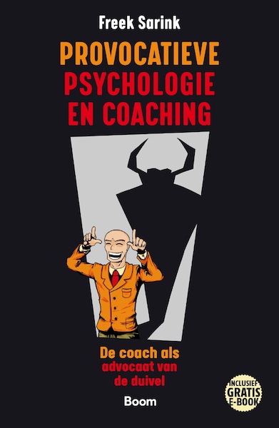 Provocatieve psychologie en coaching - Freek Sarink (ISBN 9789024426621)