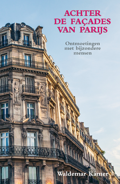 Achter de façades van Parijs - Waldemar Kamer (ISBN 9789038926865)