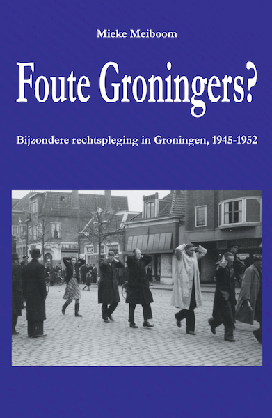 Foute Groningers? - Mieke Meiboom (ISBN 9789054523710)