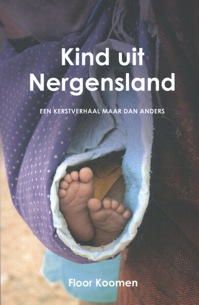 Kind uit Nergensland - Floor Koomen (ISBN 9789059991392)