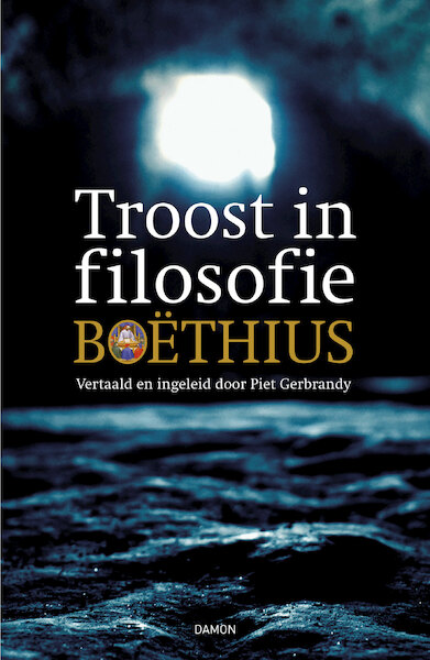 Troost in filosofie - Boëthius (ISBN 9789463401661)