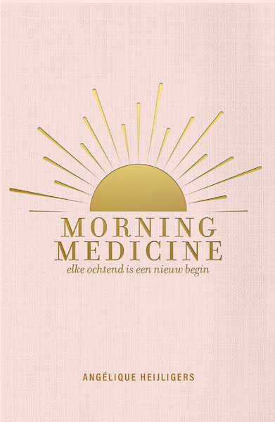 Morning Medicine - Angélique Heijligers (ISBN 9789044978025)