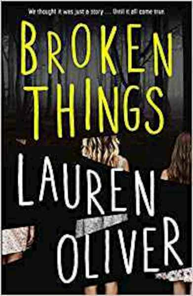Broken Things - Lauren Oliver (ISBN 9781444786897)