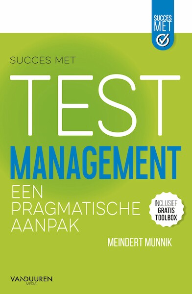 Succes met testmanagement - Meindert Munnik (ISBN 9789463560986)