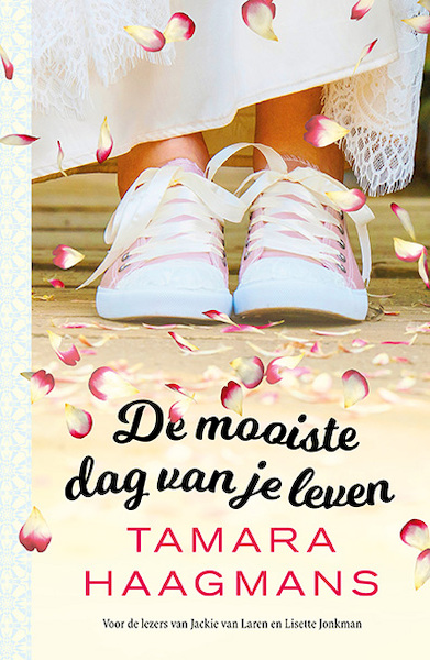 De mooiste dag van je leven - Tamara Haagmans (ISBN 9789024585212)