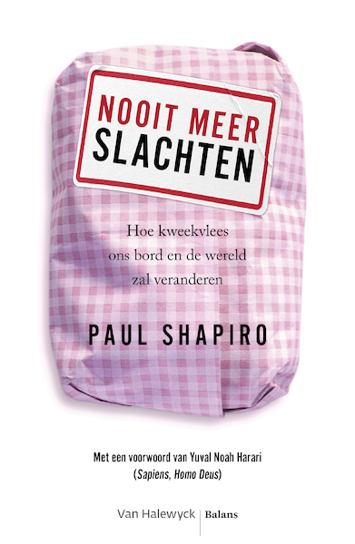 Nooit meer slachten (e-book) - Paul Shapiro (ISBN 9789463830676)