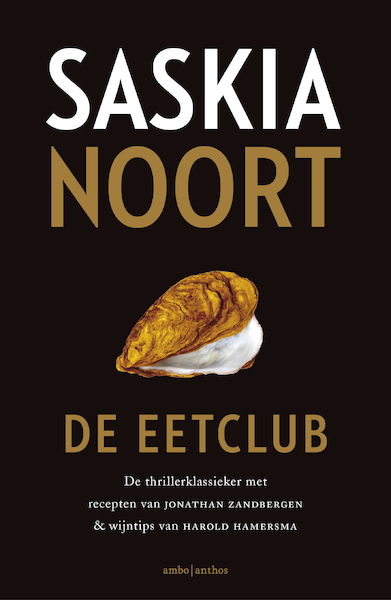 De eetclub - jubileumeditie - Saskia Noort (ISBN 9789026350122)