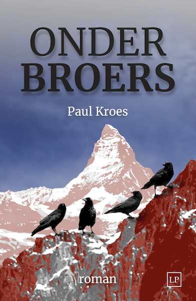 Onder broers - Paul Kroes (ISBN 9789463457248)