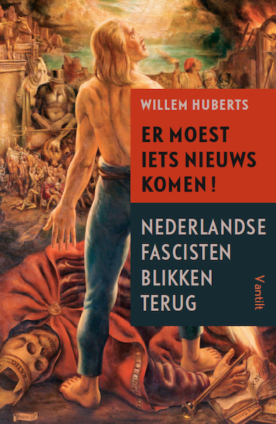 Er moest iets nieuws komen! - Willem Huberts (ISBN 9789460044519)