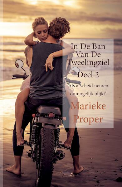 In De Ban Van De Tweelingziel deel 2 - Marieke Proper (ISBN 9789463457200)