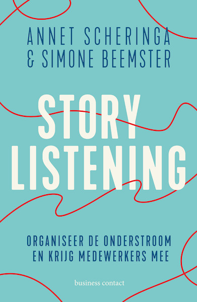 Storylistening - Annet Scheringa, Simone Beemster (ISBN 9789047013686)