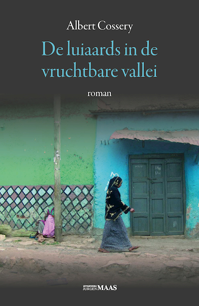 De luiaards in de vruchtbare vallei - Albert Cossery (ISBN 9789491921735)