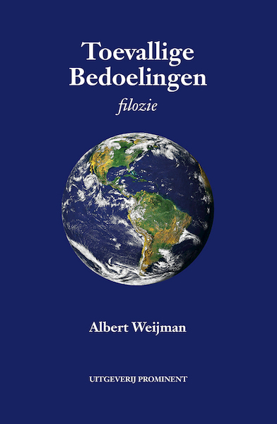Toevallige bedoelingen - Albert Weijman (ISBN 9789492395313)