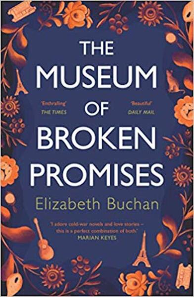 The Museum of Broken Promises - Elizabeth Buchan (ISBN 9781786495310)