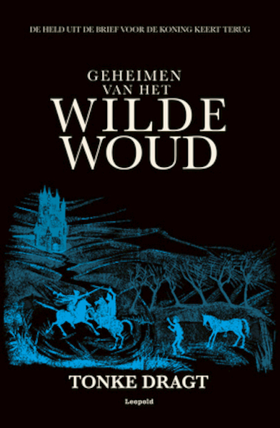 Geheimen van het Wilde Woud - Tonke Dragt (ISBN 9789025879402)