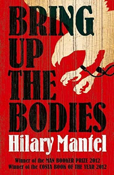 Bring up the Bodies - Hilary Mantel (ISBN 9780007315109)